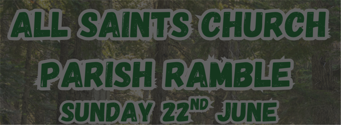 Parish Ramble*Sunday 22nd June*More Details