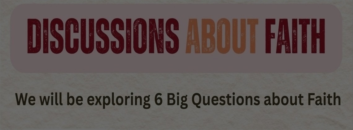 Discussions About Faith*Wednesday's in October and Novemnber*More Details