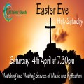Easter Eve - Watching and Waiting